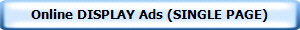 Online DISPLAY Ads (SINGLE PAGE)